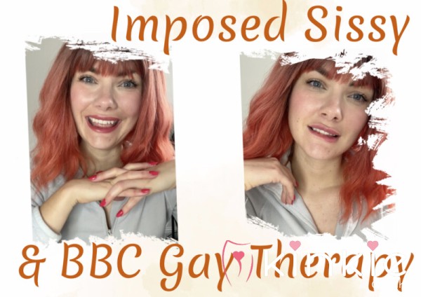 Imposed Sissy & BBC Gay Therapy