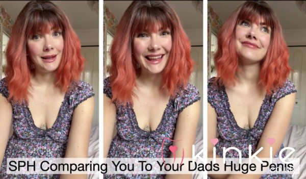 SPH Comparing You To Your Dads Huge Penis 45 Mins!!