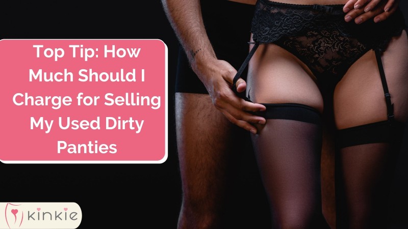 Selling My Used Dirty Panties